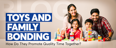 Toys and Family Bonding: How Do They Promote Quality Time Together?